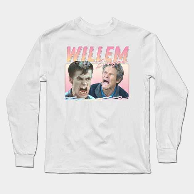 Willem Dafoe / Retro Aesthetic Original Fan Art Design Long Sleeve T-Shirt by DankFutura
